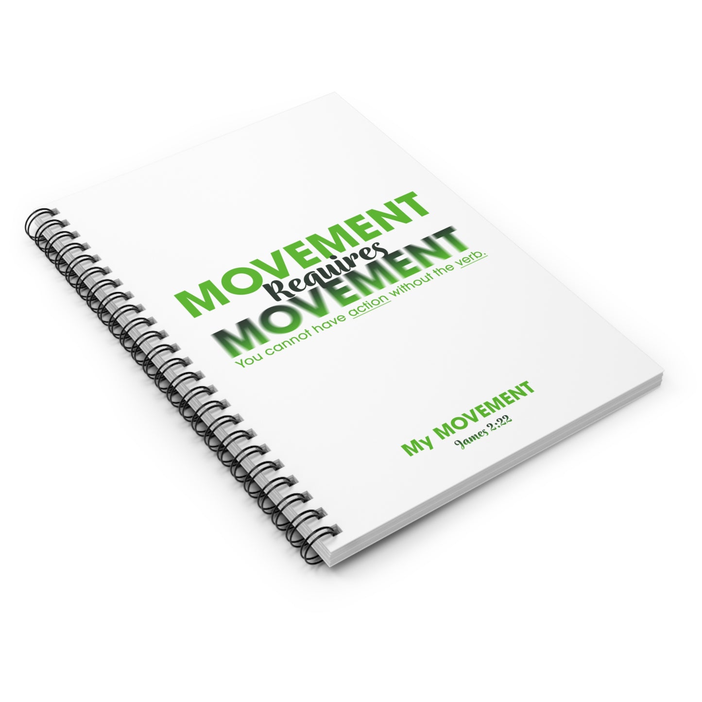 Spiral Notebook - My MOVEMENT, Encouraging Daily Reminder