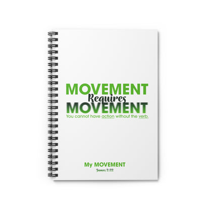 Spiral Notebook - My MOVEMENT, Encouraging Daily Reminder