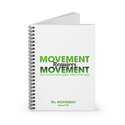 Spiral Notebook - My MOVEMENT, Encouraging Daily Reminder